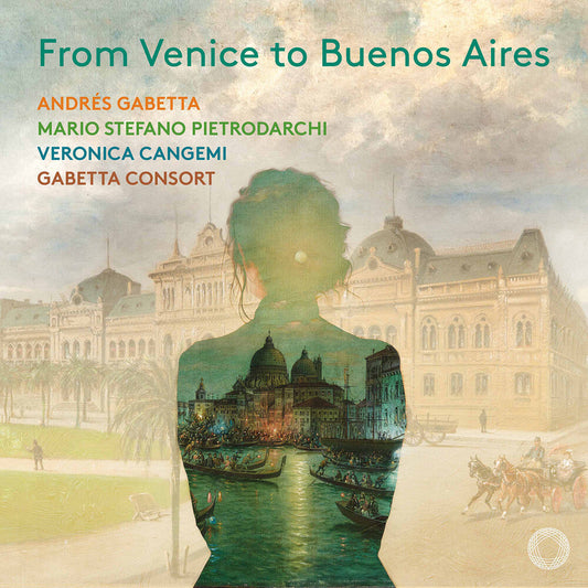 Andres Gabetta - From Venice To Buenos Aires [CD]