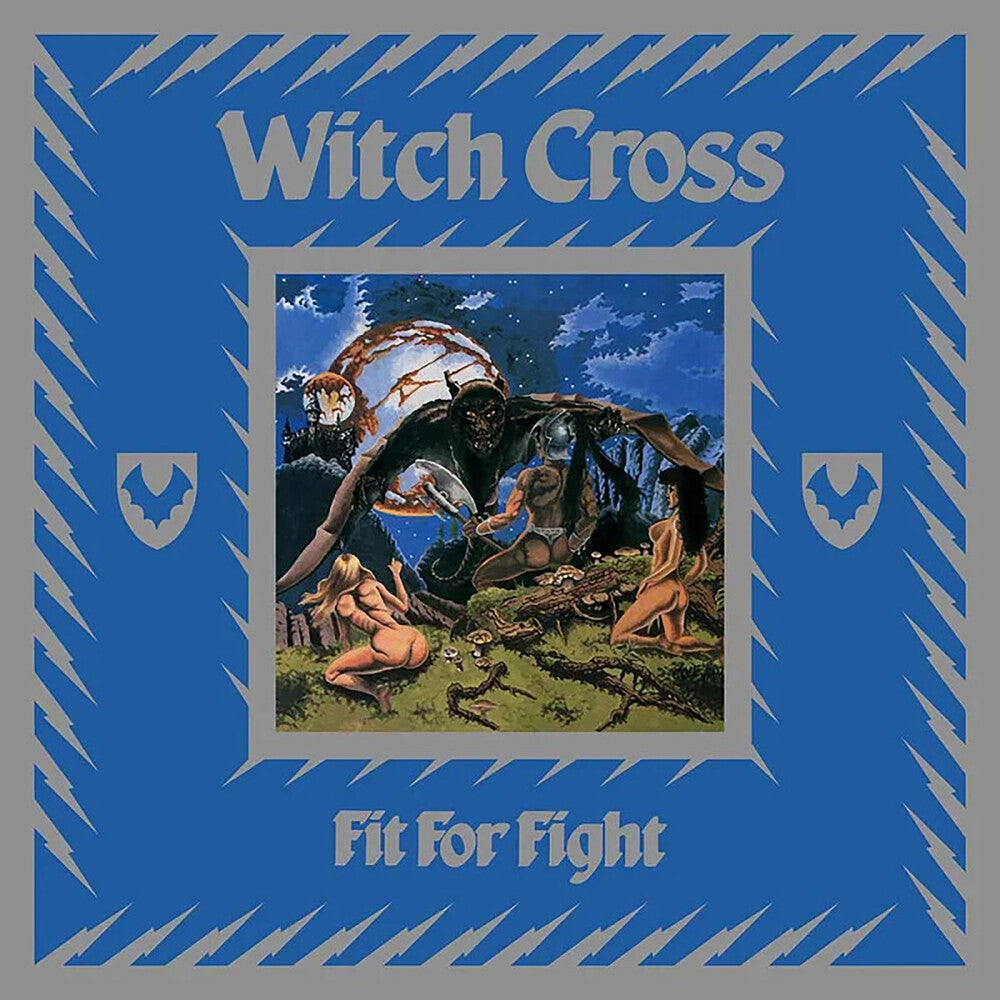 Witch Cross - Fit For Fight [Reissue]