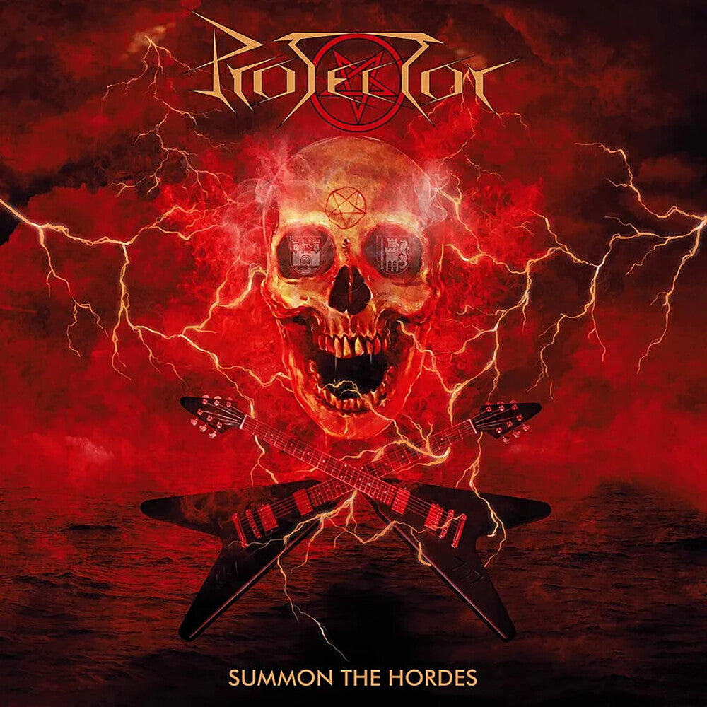 Protector - Summon The Hordes [Reissue]