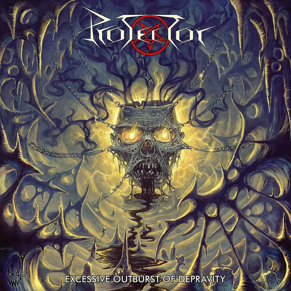 Protector - Excessive Outburst Of Depravity [Reissue]
