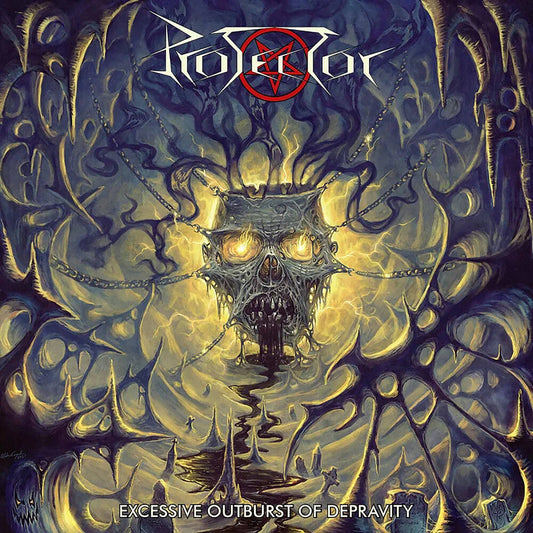 Protector - Excessive Outburst Of Depravity [Reissue]