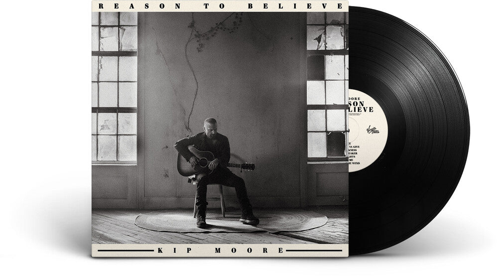Kip Moore - Reason To Believe [LP]