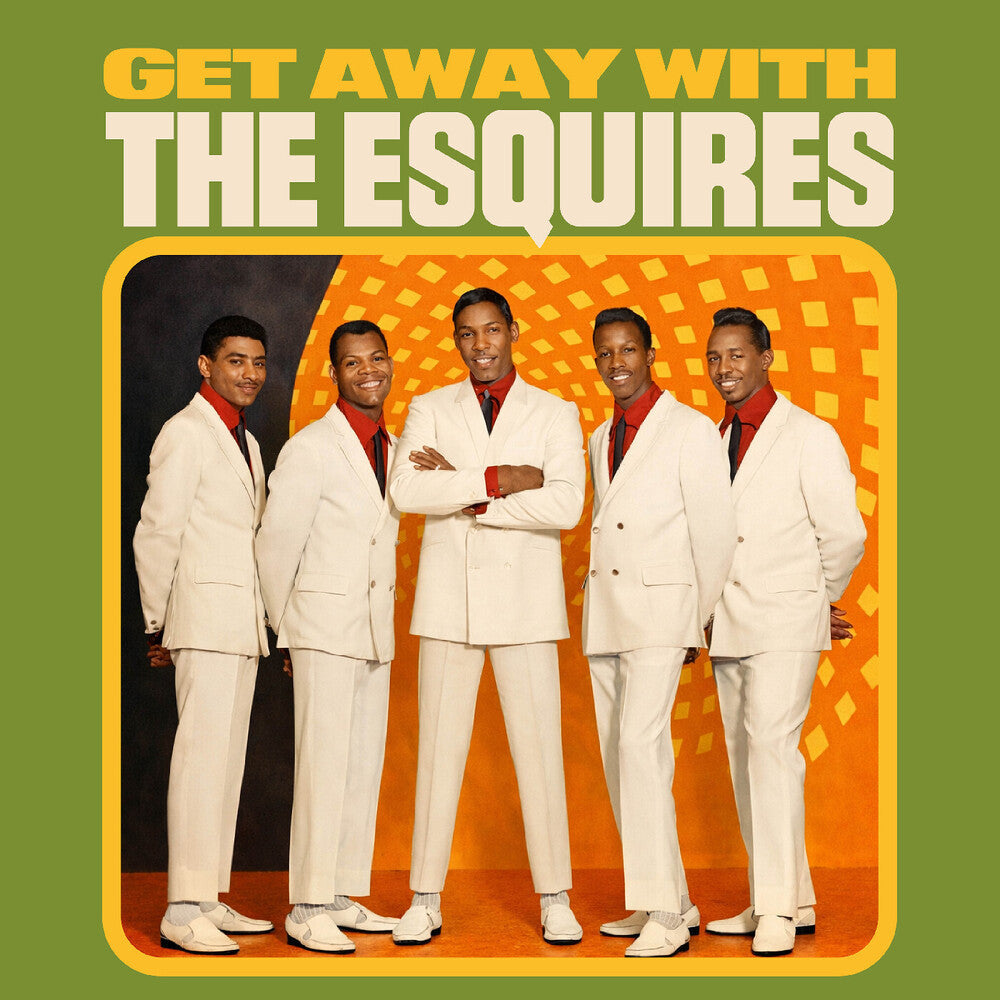 Esquires - Get Away With The Esquires [CD]
