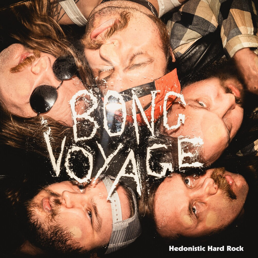 Bong Voyage - Hedonistic Hard Rock [LP]