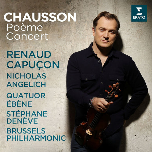 Renaud Capucon  / Ebene,Quatuor / Angelich,Nicholas - Chausson: Poeme Concert [CD]