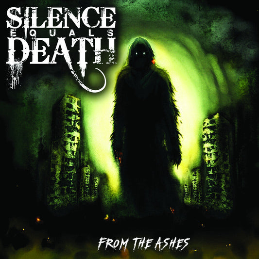 Pre-Order: Silence Equals Death - From The Ashes [LP]