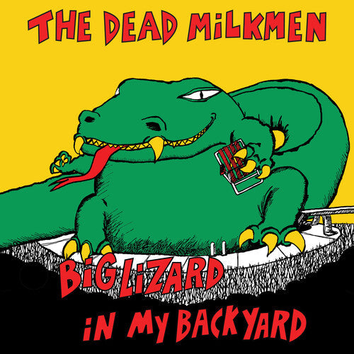 Dead Milkmen - Big Lizard In My Backyard - Vinyl Record