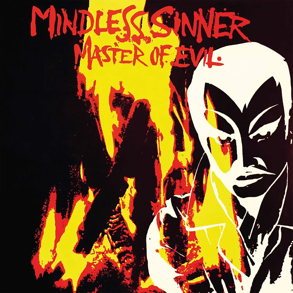 Mindless Sinner - Master Of Evil [Reissue]