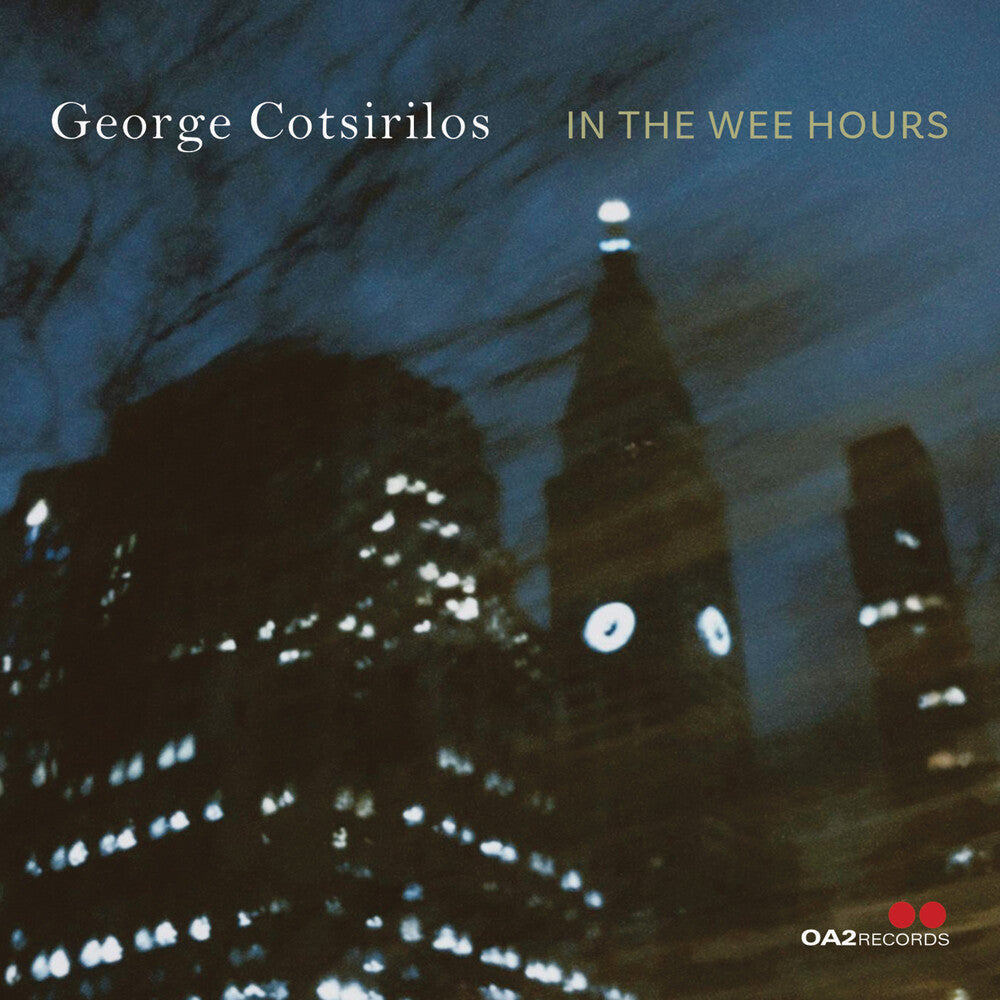 GEORGE COTSIRILOS - In The Wee Hours [CD]