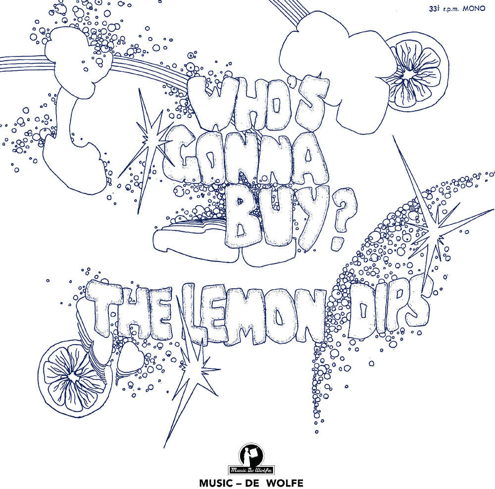 Lemon Dips - Who's Gonna Buy [LP]