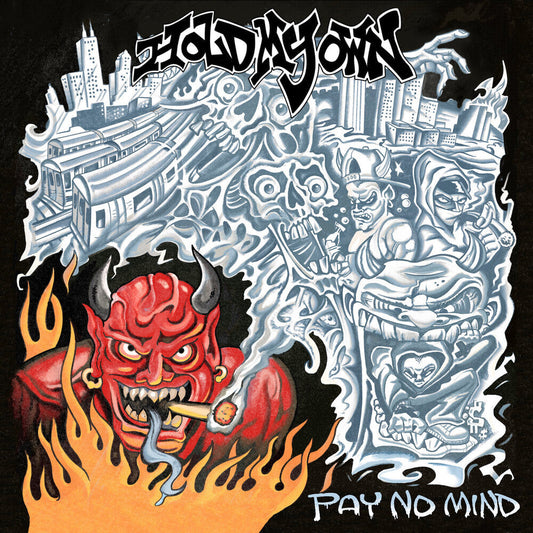 Hold My Own - Pay No Mind [CD]