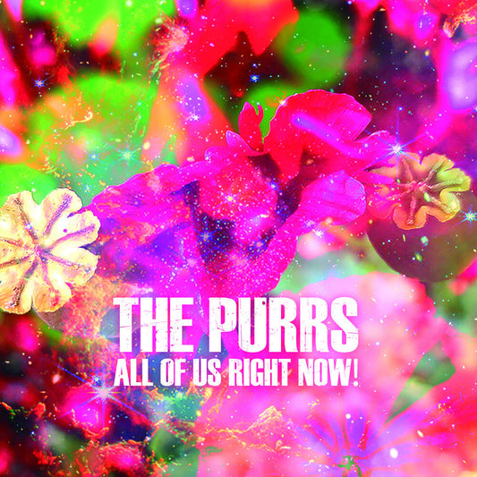 Purrs - All Of Us Right Now [CD]