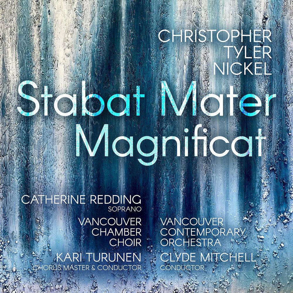 Catherine Redding - Christopher Tyler Nickel: Stabat Mater; Magnificat [CD]