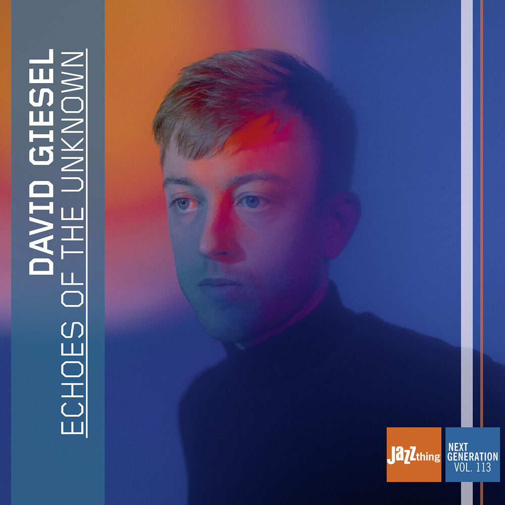 David Giesel - Echoes Of The Unknown - Jazz Thing Next Generation [CD]