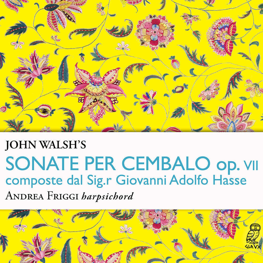 Andrea Friggi - John Walsh's Sonate Per Cembalo Op. 7 Composte [CD]