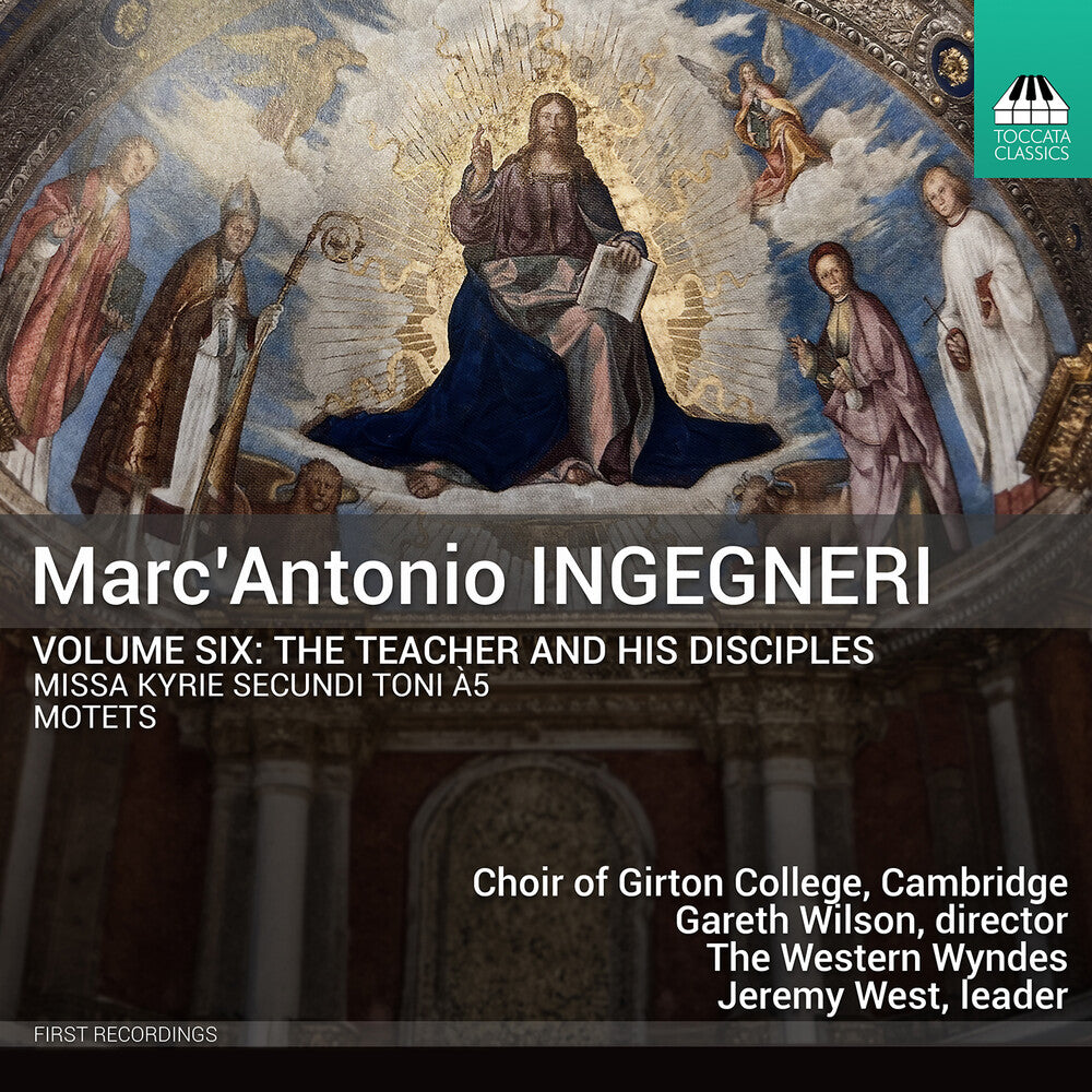 Cambridge Choir Of Girton College - Marcantonio Ingegneri: Vol. 6 - Teacher & His Disc [CD]