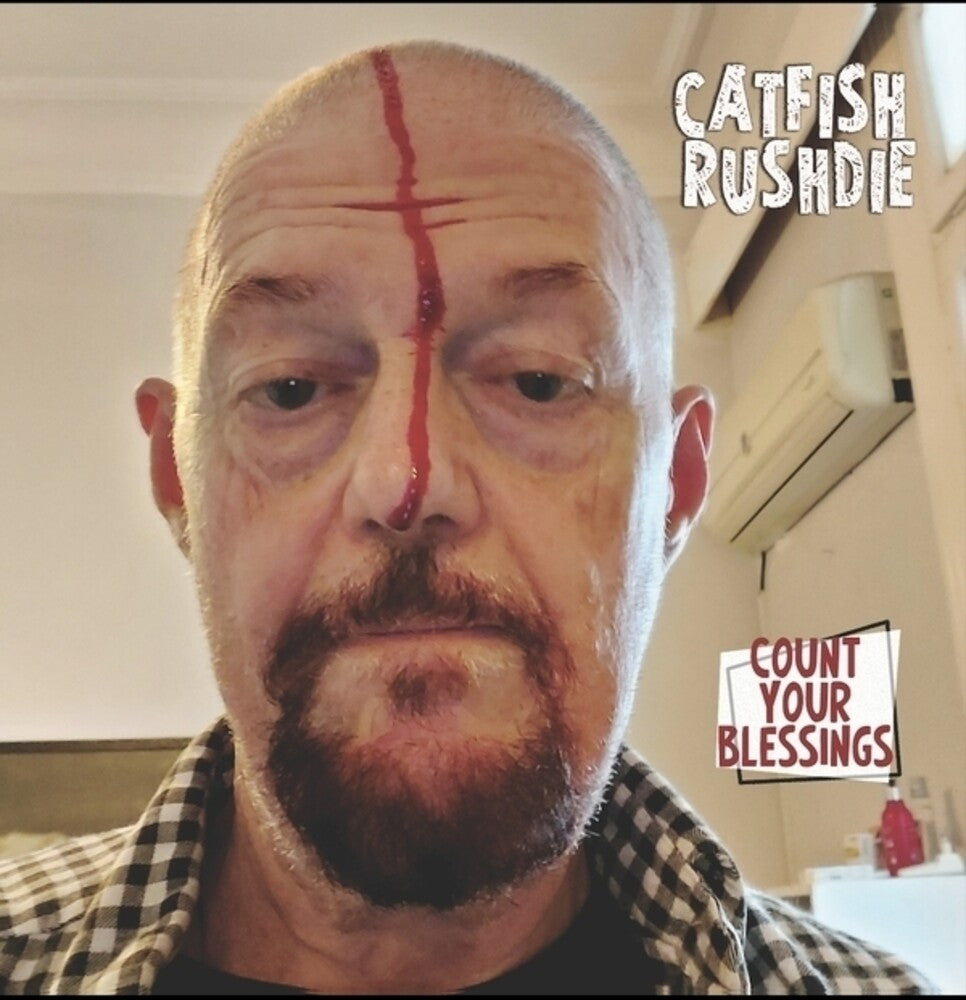 Catfish Rushdie - Count Your Blessings [LP]