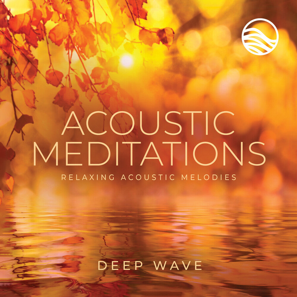 Deep Wave - Acoustic Meditations [CD]