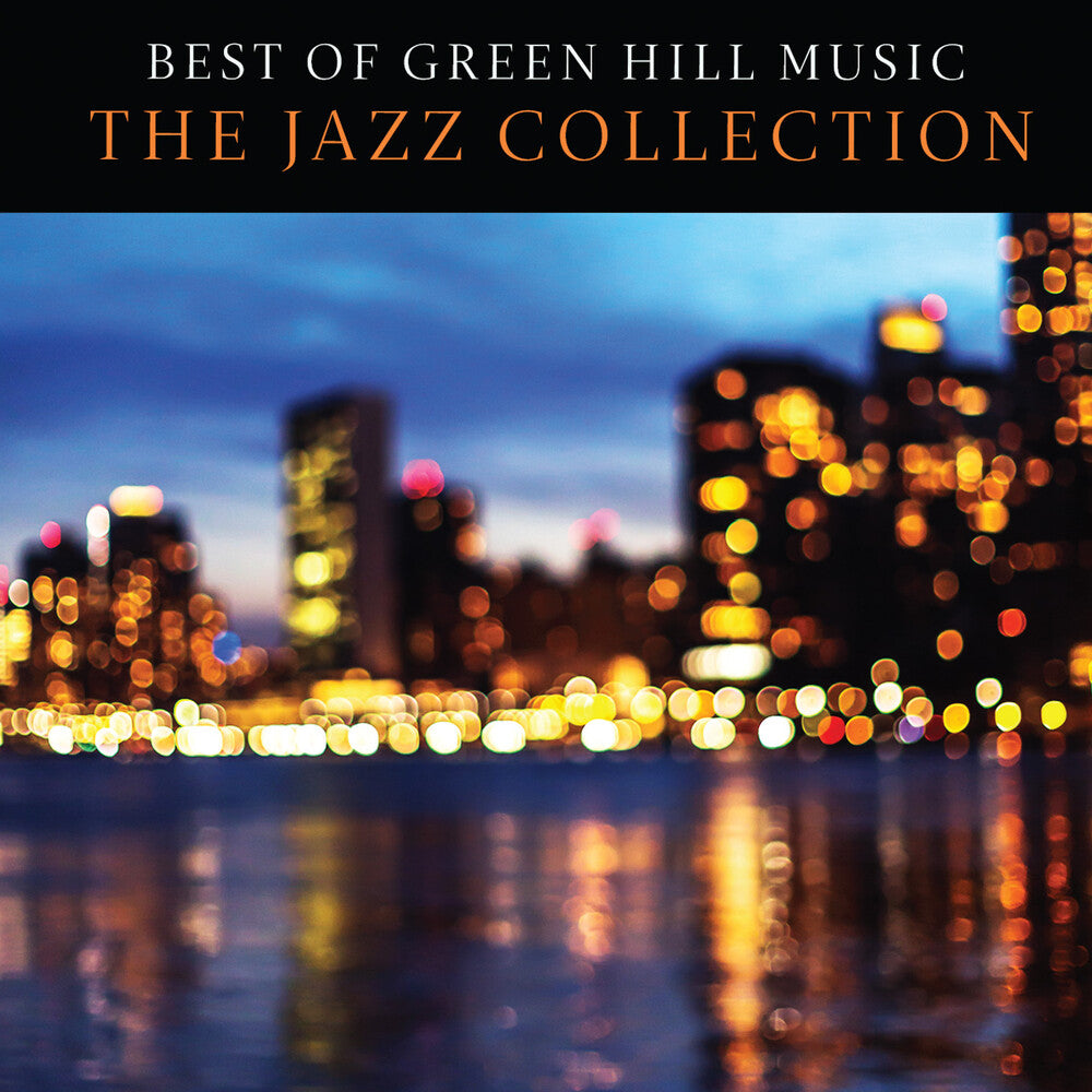Best of Gh Jazz / Various - Best of Green Hill Music: The Jazz Collection (Various Artists) [CD]