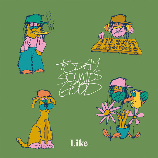 Like - Today Sounds Good [Tangerine]