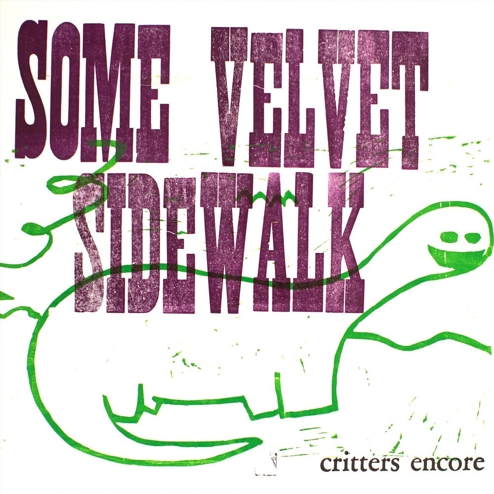 Some Velvet Sidewalk - Critters Encore [LP]