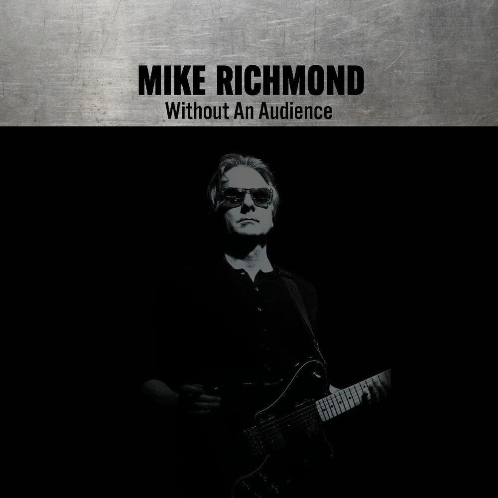 Mike Richmond - Without An Audience [CD]