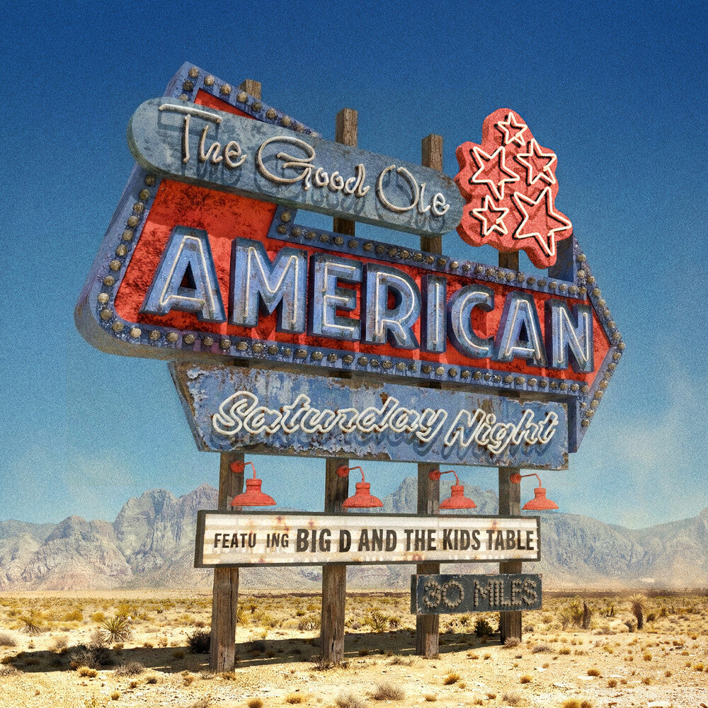 Pre-Order: Big D and The Kids Table - The Good Ole American Saturday Night [CD]