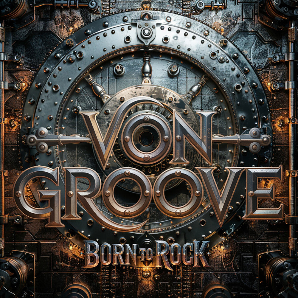 Von Groove - Born To Rock [CD]
