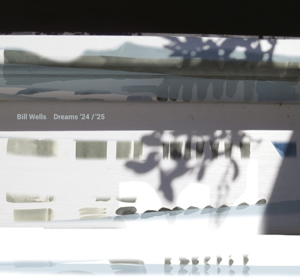 Bill Wells - Dreams '24/'25 [LP]