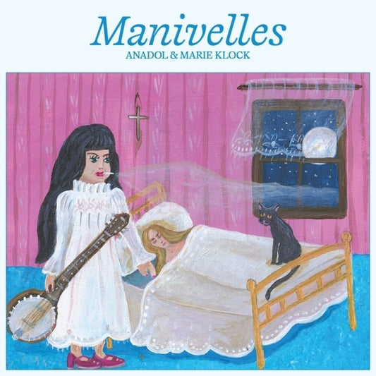 Anadol / Marie Klock - Manivelles [LP]
