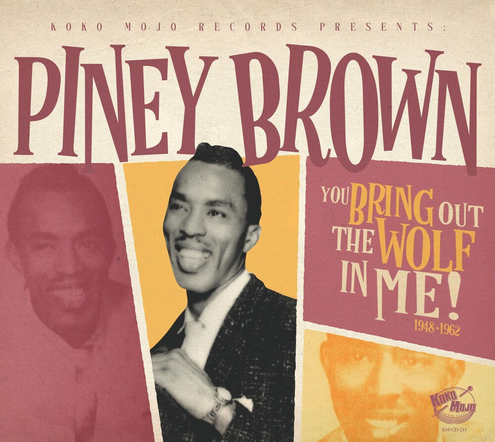 Piney Brown - You Bring Out The Wolf In Me [CD]