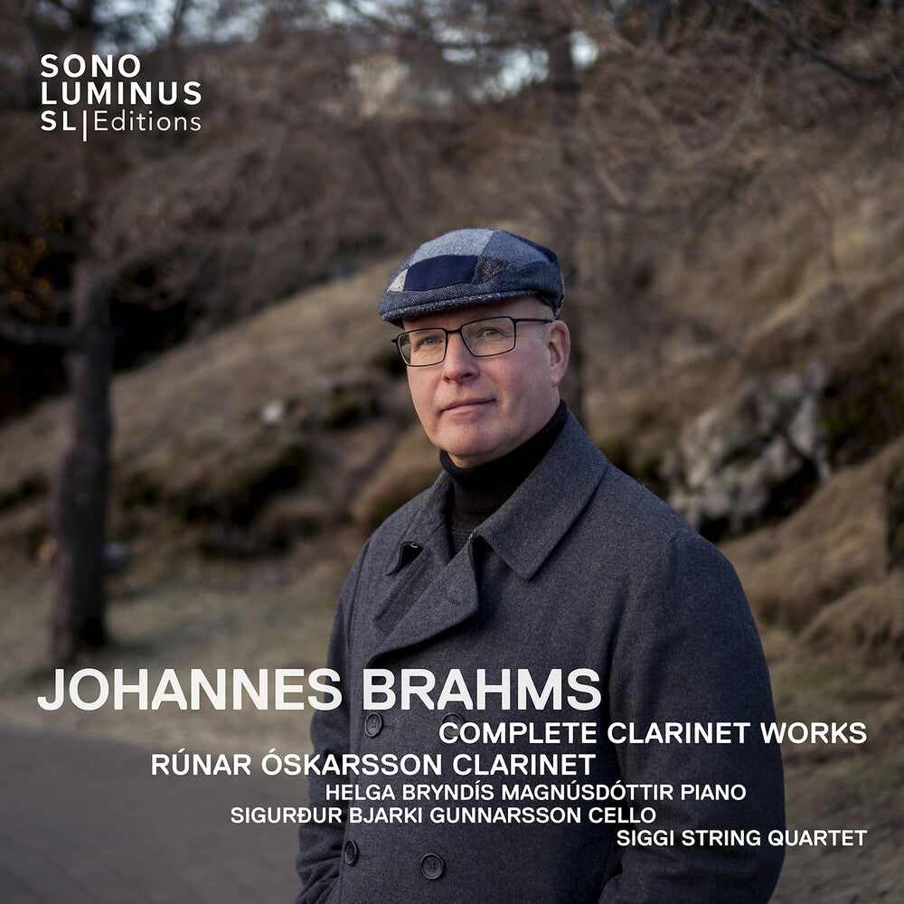 Pre-Order: Runar Oskarsson - Johannes Brahms: Complete Clarinet Works [CD]
