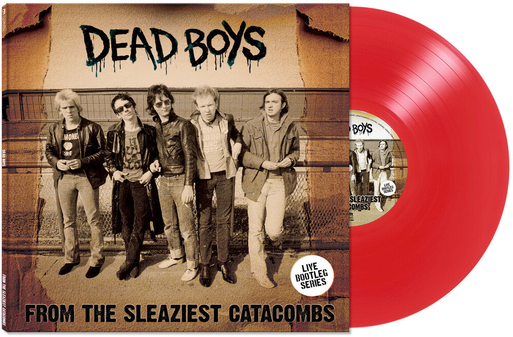 Dead Boys - From The Sleaziest Catacombs [Red]
