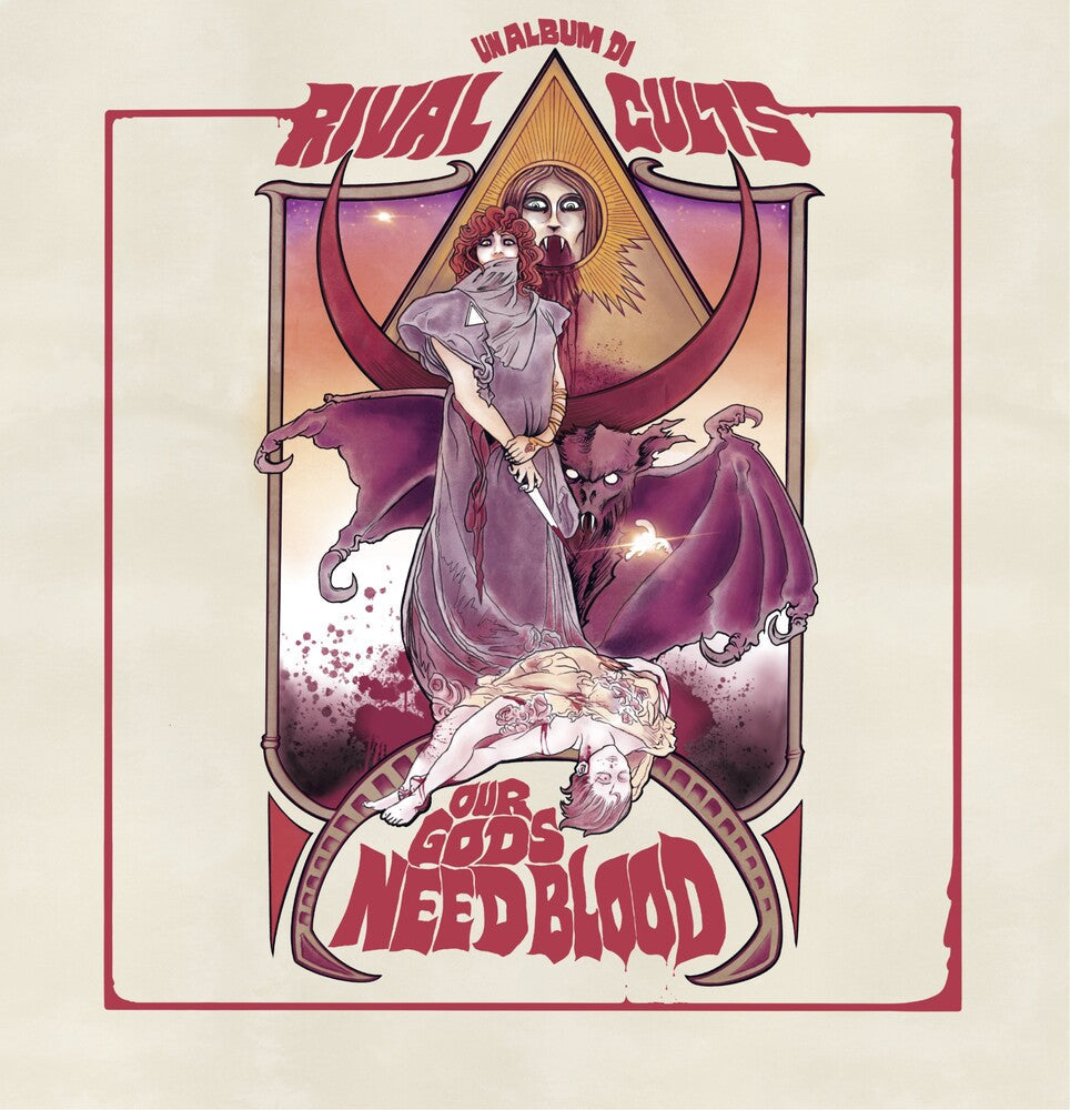Rival Cults - Our Gods Need Blood [LP]