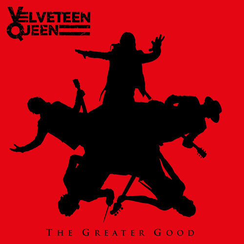 Velveteen Queen - Greater Good - Music CD
