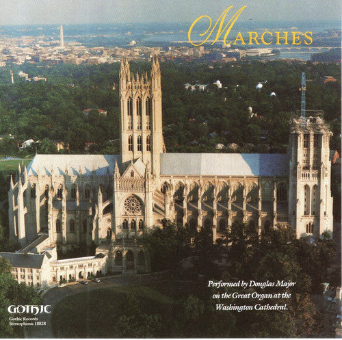 Major,douglas - Marches Organ Of The Washington Nat'l Cathedral - Music CD