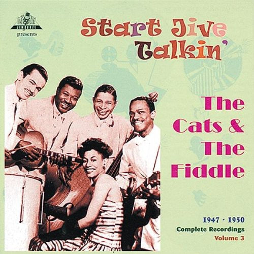 Cats & Fiddle - Start Jive Talkin 1947-50 - Music CD