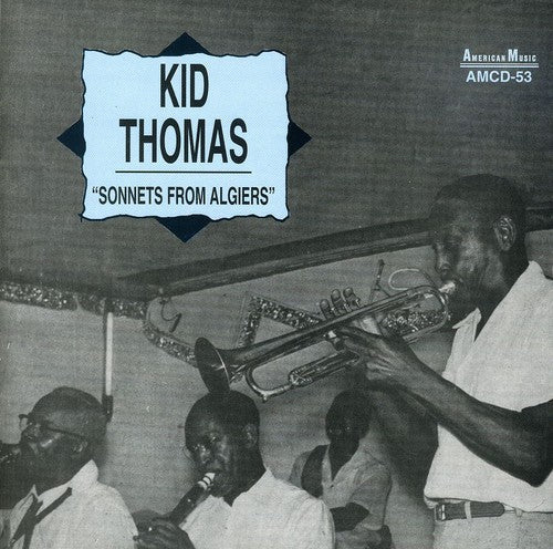 Kid Thomas (Jazz) - Sonnets from Algiers Music CD