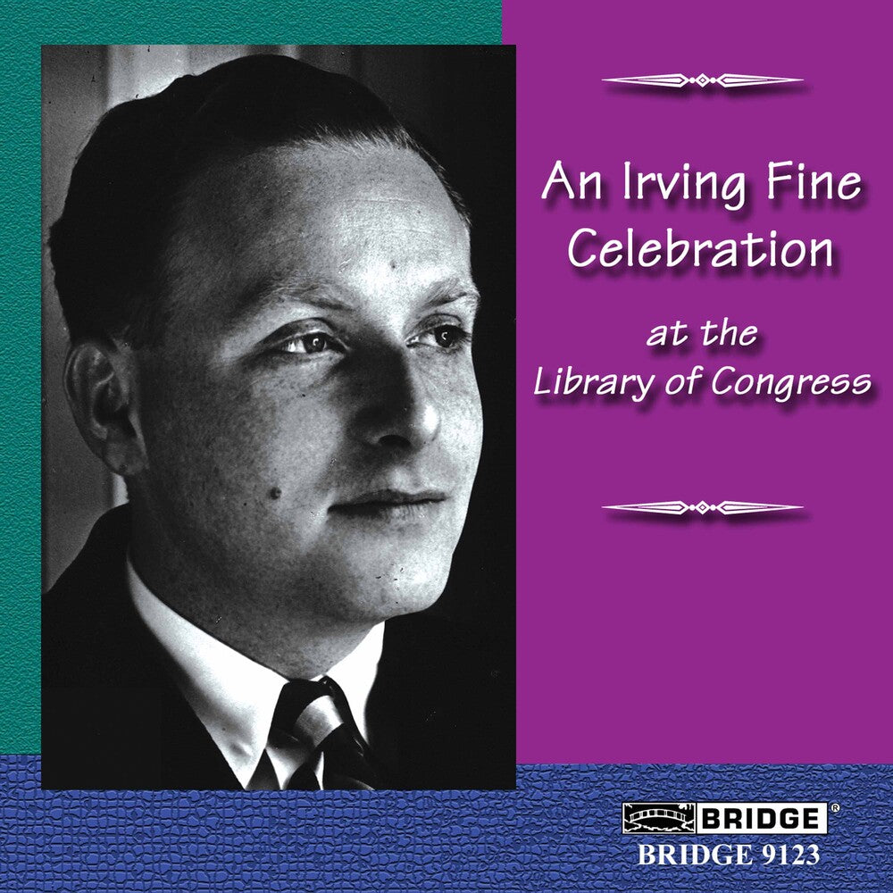 Norman Scribner - Irving Fine Celebration at Library of Congress 16 [CD]