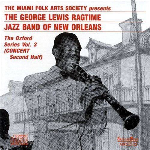 George Lewis (Clarinet) - Oxford Series 3 [CD]