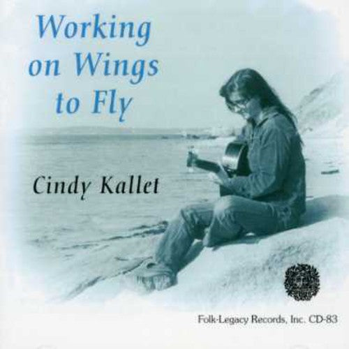 Cindy Kallet - Working on Wings to Fly Music CD
