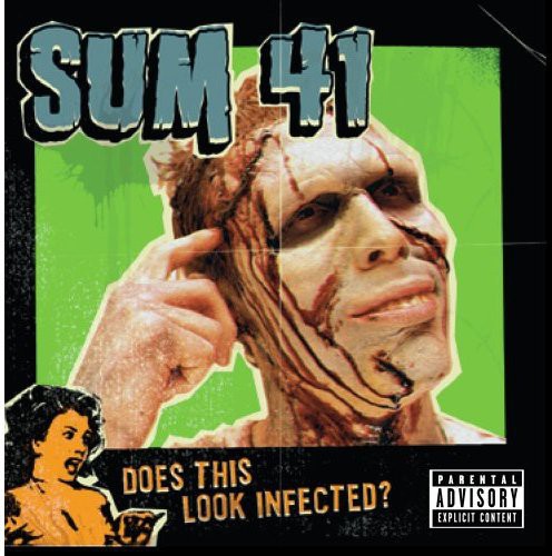 Sum 41 - Does This Look Infected [CD]