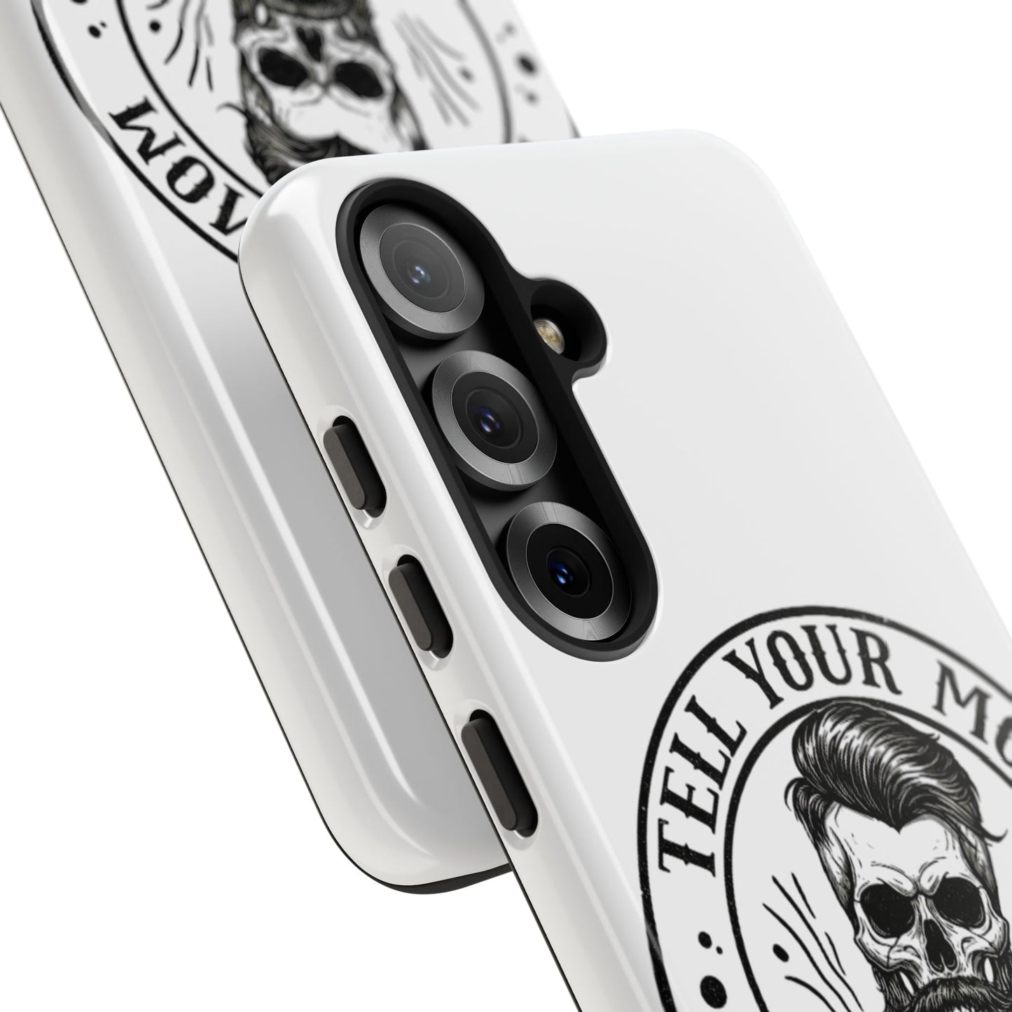 "Tell Your Mom I Said Hi" Skull Tough Phone Case