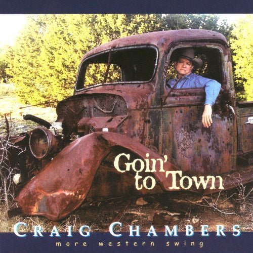 Craig Chambers - Goin to Town Music CD