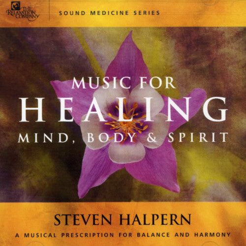 Halpern,steven - Music For Healing Mind, Body & Spirit - Music CD