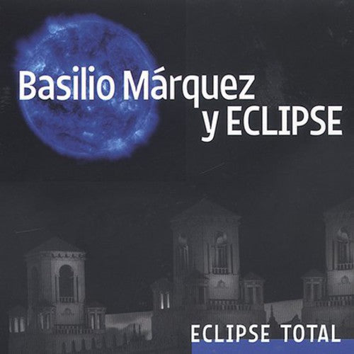 Basilio M rques - Eclipse Total [CD]