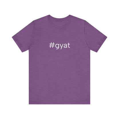 #gyat Unisex High End Cotton Short Sleeve Tee