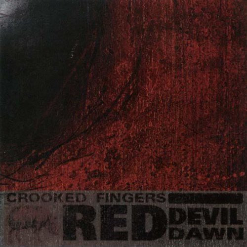 Crooked Fingers - Red Devil Dawn [CD]