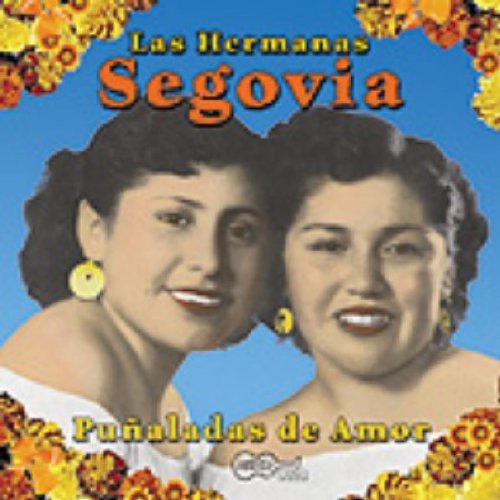 Hermanas Segovia - Punaladas de Amor [CD]