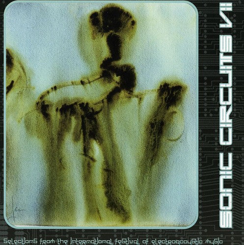 Sonic Circuits 7 / Various - Sonic Circuits 7 / Various [CD]